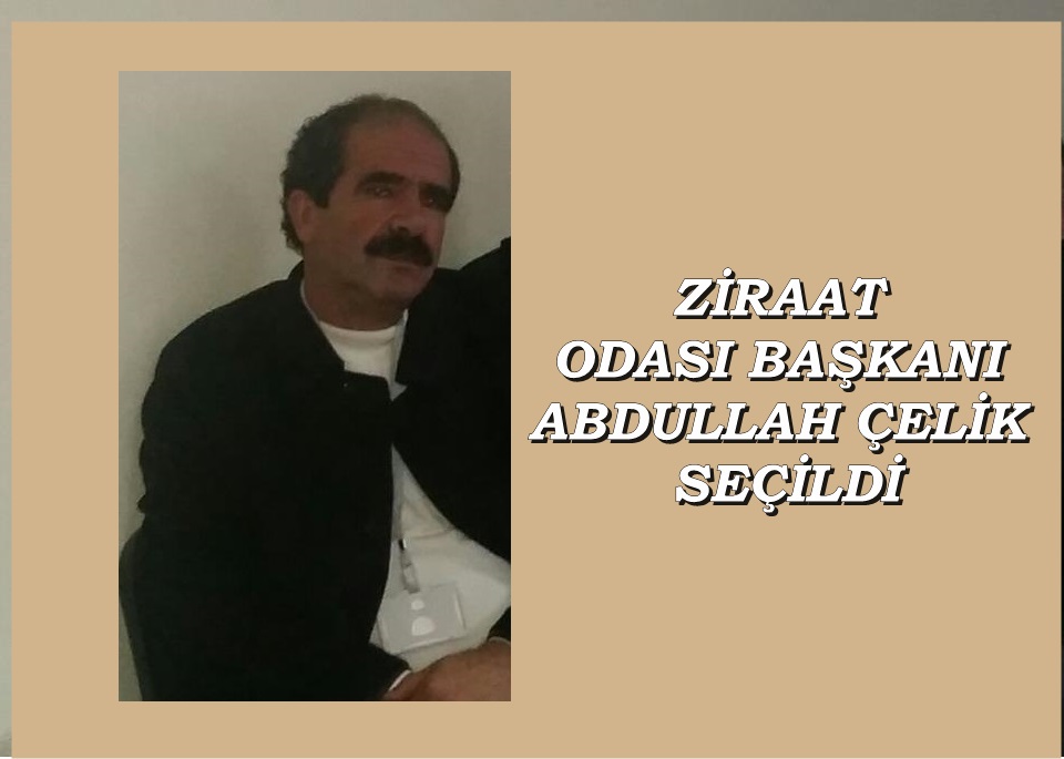 Yeni Başkan Abdullah Çelik