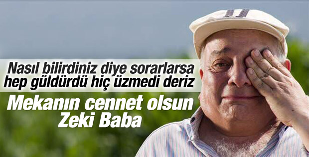 Zeki Alasya Hayatını Kaybetti