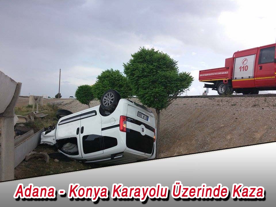 Adana Karayolu Üzerinde Kaza Meydana Geldi