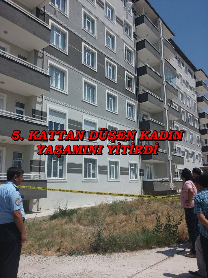 5. Kattan Atlayan Genç Anne hayatını Kaybetti