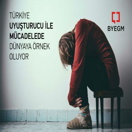 Uyuşturucuyla Mücadelede Türkiye Örnek Olacak