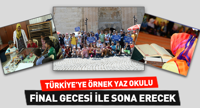 Türkiye’ye Örnek Yaz Okulu Final Gecesi İle Sona Erecek