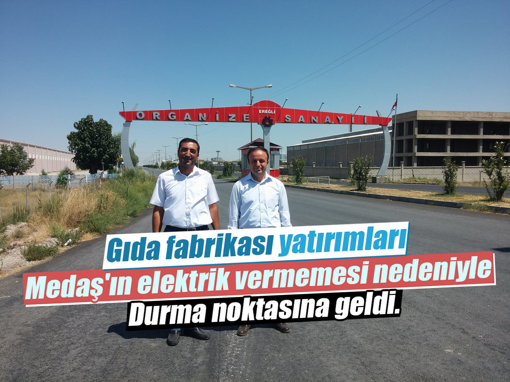 MEDAŞ’A AĞIR SUÇLAMA, YATIRIMLARIMCILARA MEDAŞ ELEKTRİK VERMEDİİDDİASI!...