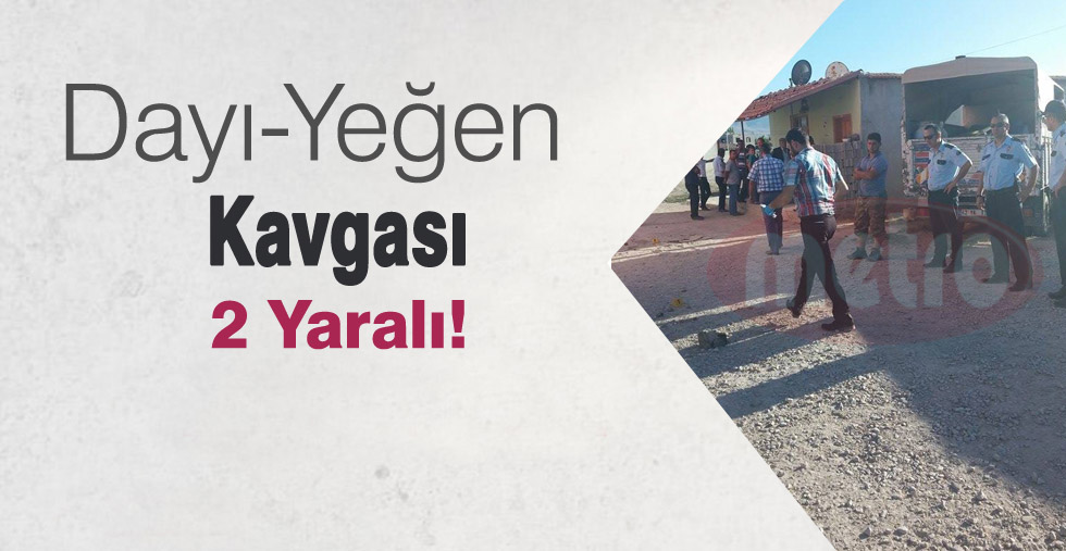 Cinler mahallesinde kavga 2 yaralı