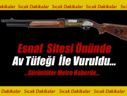 AV TÜFEĞİYLE AYAĞINDAN VURULDU