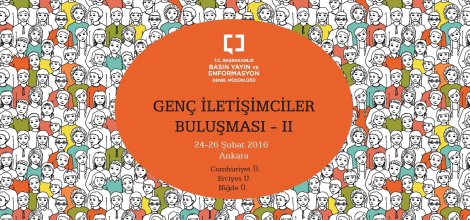 Genç İletişimciler Buluşmaları Devam Ediyor