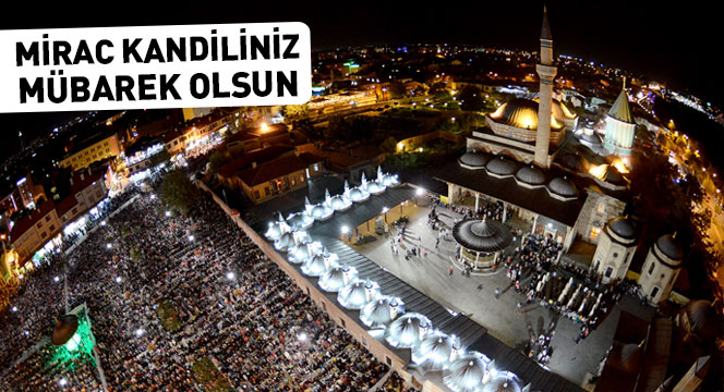Mirac Kandiliniz Mübarek Olsun