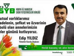Edip Yıldız Anneler Gününü Kutladı
