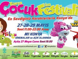 Türkiye’nin En Eğlenceli Çocuk Festivali Konya’da