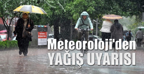 Meteoroloji'den 'Sağanak Yağış' Uyarısı