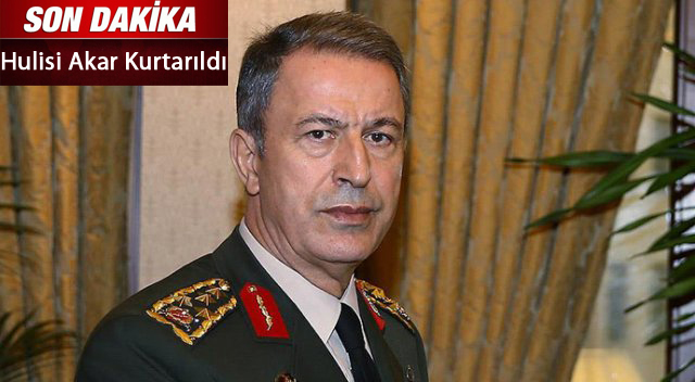Orgeneral Hulusi Akar kurtarıldı, Çankaya'daki krizi merkezinde