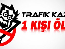 Üç Araçlı Trafik Kazası ;1 Ölü