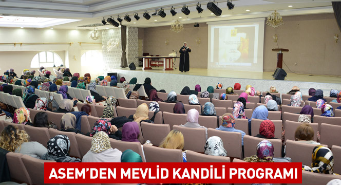 ASEM’den Mevlid Kandili Programı
