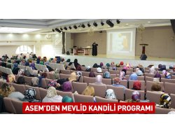 ASEM’den Mevlid Kandili Programı