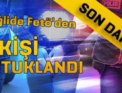 EREĞLİ DE FETÖ DEN 6 KİŞİ TUTUKLANDI