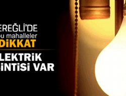 Elektrik Kesintisi Var İşlerinizi Buna Göre Ayarlayın