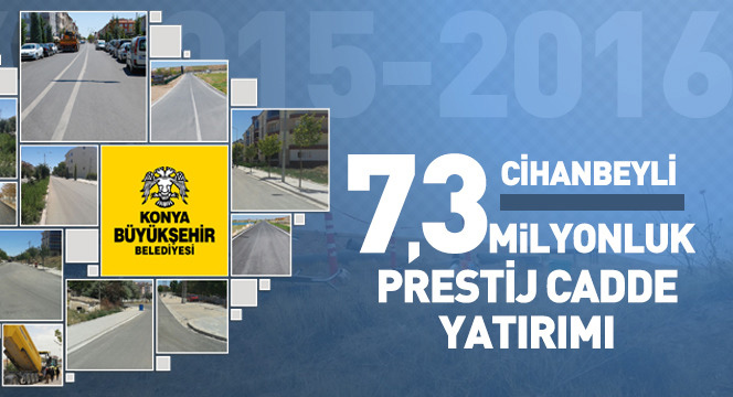 Cihanbeyli’ye 7,3 Milyonluk Ana Cadde Yatırımı