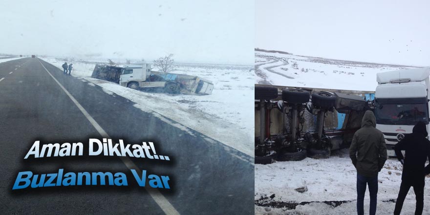 Aşırı Buzlanma Kazaları Beraberinde Getirdi