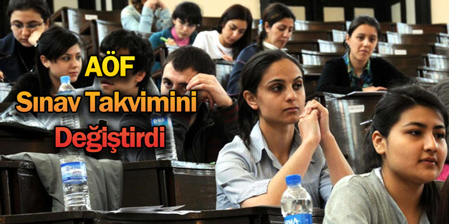 AÖF Sınavın tarihleri Değişti