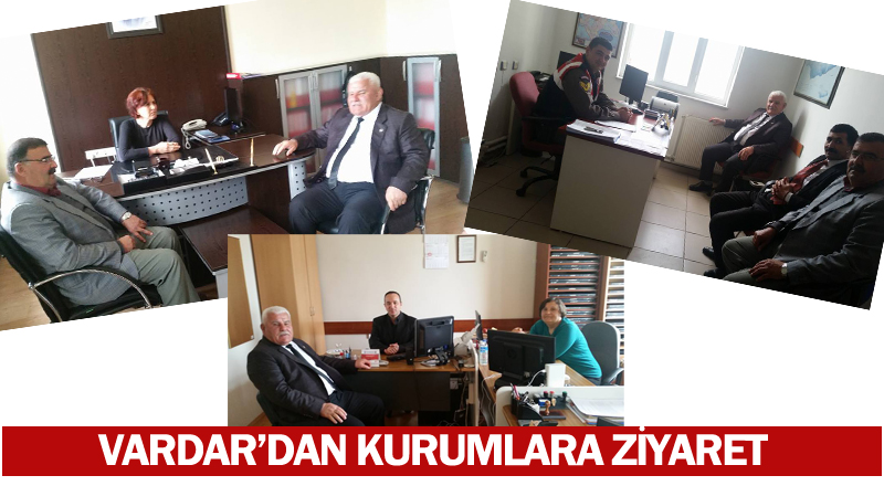 Vardar’dan Kurumlara Ziyaret