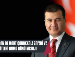 ÖZDOĞAN’DAN, 18 MART ÇANAKKALE ZAFERİ MESAJI 
