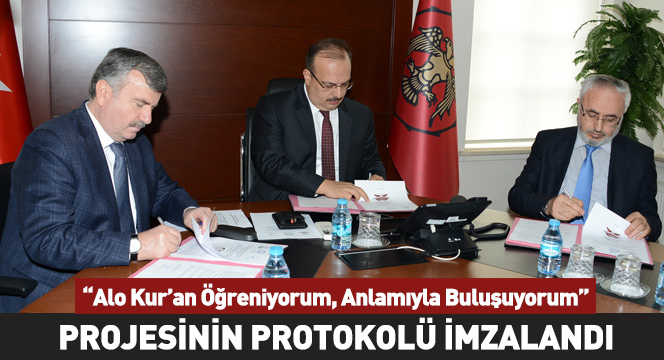 Kur’an’ı Öğrenip Anlamaya Katkı Sağlayacak Proje İmzalandı