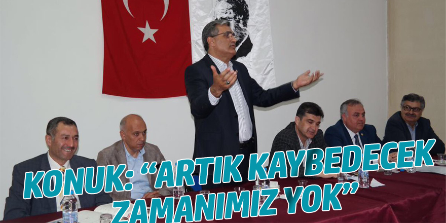 KONUK: “ARTIK KAYBEDECEK ZAMANIMIZ YOK”