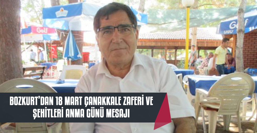 Bozkurt'tan 18 Mart Mesajı