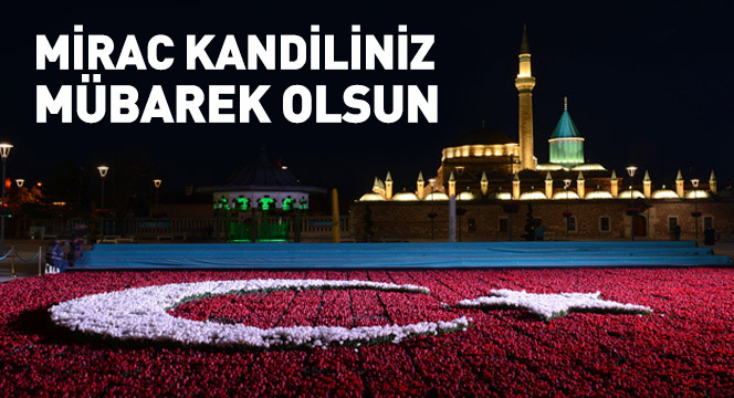 Mirac Kandiliniz Mübarek Olsun