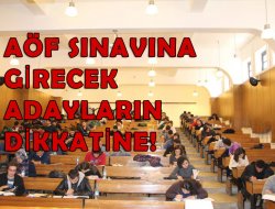 AÇIKÖĞRETİM SINAVINA GİRECEK ADAYLARIN DİKKATİNE!
