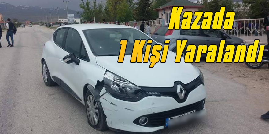 ÜNİVERSİTE ÖNÜNDE TRAFİK KAZASI: 1 YARALI
