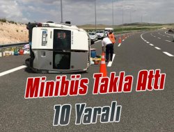 Minibüs Takla Attı:10 Yaralı