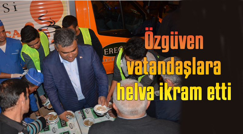 BAŞKAN ÖZGÜVEN: “MÜBAREK GECELER, BİRLİK VE BERABERLİĞİMİZİ PEKİŞTİRMENİN VESİLESİDİR”