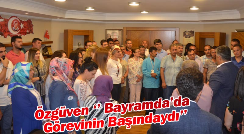BAŞKAN ÖZGÜVEN: “YAPTIĞIMIZ HİZMETLERLE İLÇEMİZİN DEĞERİNE DEĞER KATIYORUZ”