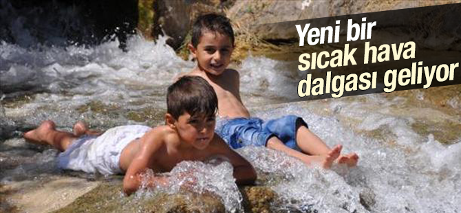 Sıcak Hava Dalgası Bekleniyor!