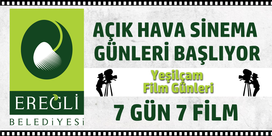 AÇIK HAVA SİNEMA GÜNLERİ BAŞLIYOR