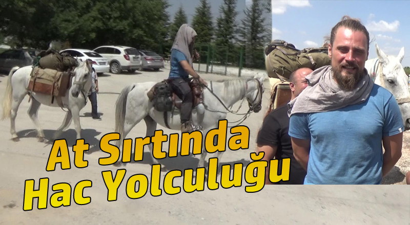 At Sırtında Hac Yolculuğu