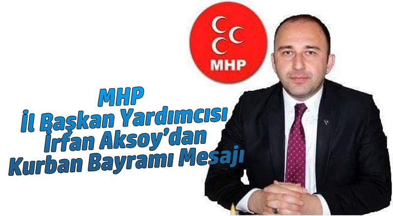 Aksoy’dan Kurban Bayramı Mesajı