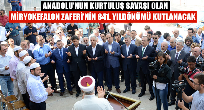 Anadolu’nun Kurtuluş Savaşı Miryokefalon Zaferi’nin 841. Yıldönümü Kutlanacak