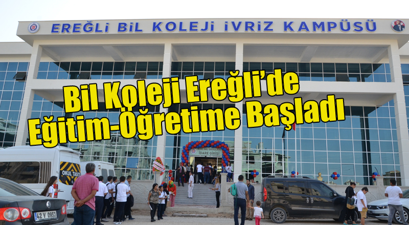 BİL KOLEJİ İVRİZ KAMPÜSÜ AÇILDI