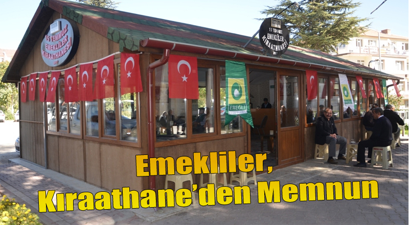 Emekliler, Kıraathane’den Memnun