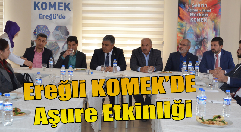 Ereğli KOMEK’DE Aşure Etkinliği