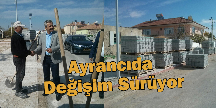 Ayrancıda Değişim Sürüyor