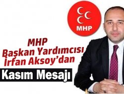 Aksoy: Türk’ün Övünç Kaynağı Olmaya Devam Edecektir