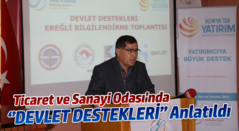 DEVLET DESTEKLERİ KONULU TOPLANTIYA İLGİSİZLİK ÜZDÜ
