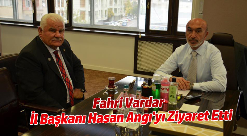 Fahri Vardar Konya İl Başkanı Hasan Angı'yı Ziyaret Etti