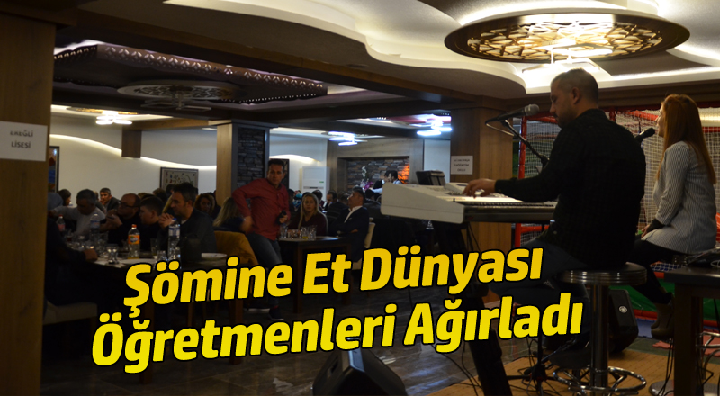 Şömine Et Dünyası Öğretmenleri Ağırladı