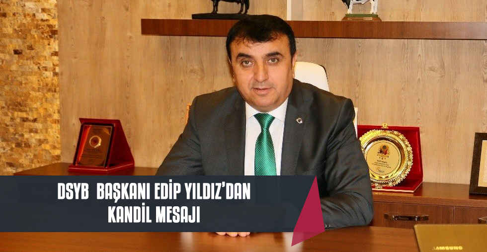 Yıldız'dan Kandil Mesajı