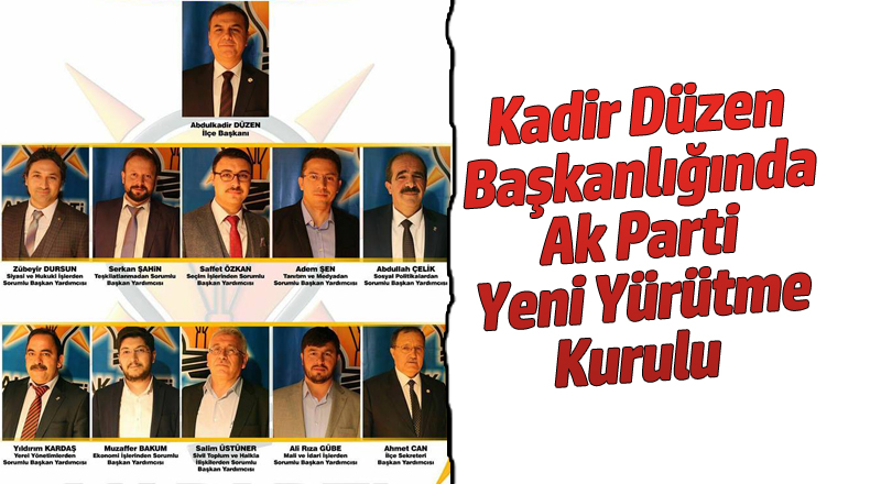 AK Parti İlçe Teşkilatı Yeni Yürütme Kurulu Belirlendi