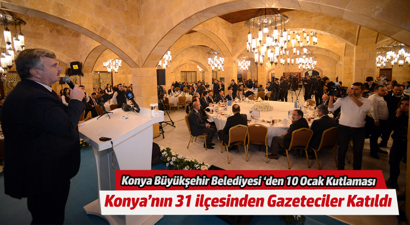 Konya Büyükşehir Belediyesi 10 Ocak Çalışan Gazeteciler Günü'nü Kutladı